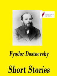 Title: Short stories, Author: Fyodor Dostoevsky