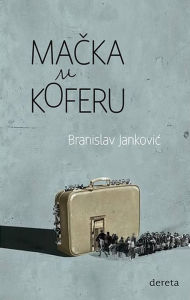 Title: Macka u koferu, Author: Branislav Jankovic
