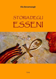 Title: Storia degli Esseni, Author: Elia Benamozegh