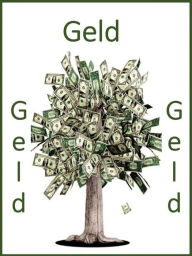 Title: Geld, Geld, Geld, Author: ( Anco