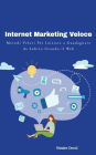Internet Marketing Veloce: Metodi Veloci per iniziare a Guadagnare da Subito Usando il Web