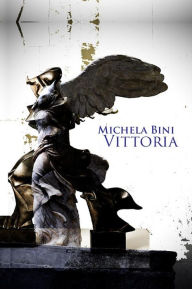 Title: Vittoria, Author: Michela Bini