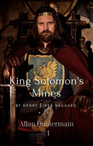 Title: King Solomon's Mines, Author: H. Rider Haggard