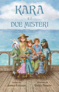 Title: Kara E I Due Misteri, Author: Jessica Policarpo