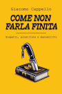 Come Non Farla Finita: Sospetti, Prostitute e Manoscritti