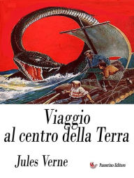 Title: Viaggio al centro della Terra, Author: Jules Verne