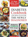 Diabetes cookbook and meal plan for the newly diagnosed: Diabetes & predibetes guide with 21-day meal plan with quick, easy, and healthy recipes to manage type 2 diabetes, prediabetes, and weight loss