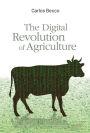 The Digital Revolution of Agriculture