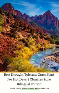 Title: Best Drought Tolerant Grass Plant For Hot Desert Climates Zone Bilingual Edition, Author: Jannah Firdaus Mediapro