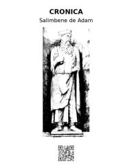 Title: Cronica, Author: Salimbene de Adam