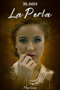 Title: La Perla, Author: Jolanda