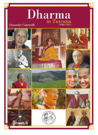 Title: Dharma in Toscana (1980-1982), Author: Alessandro Canestrelli