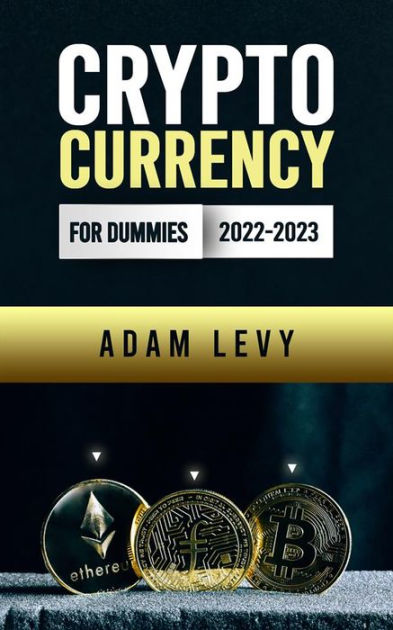 cryptocurrency for dummies 2022