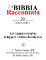 La Bibbia raccontata, Maccabei 1