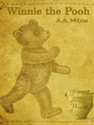 Title: Winnie-the-Pooh (Annotated), Author: A. A. Milne