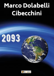 Title: 2093, Author: Marco Dolabelli Cibecchini