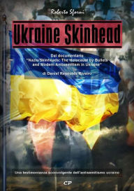 Title: Ukraine Skinhead, Author: Roberto Sforni