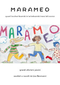 Title: MARAMEO, quello che i bambini e le bambine ci dicono, Author: Lisa Bencivenni