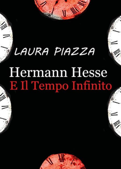 Hermann Hesse e il tempo infinito