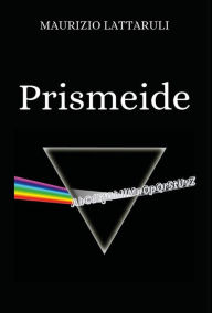 Title: Prismeide, Author: Maurizio Lattaruli