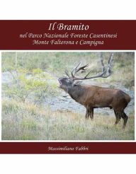 Title: Il Bramito nel Parco Nazionale Foreste Casentinesi Monte Falterona e Campigna, Author: Massimiliano Fabbri