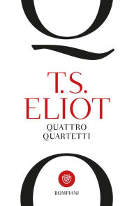 Title: Quattro quartetti, Author: T. S. Eliot