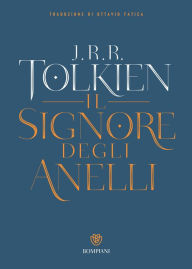 Title: Il Signore degli Anelli: La compagnia dell'anello. Le due torri. Il ritorno del re., Author: J. R. R. Tolkien