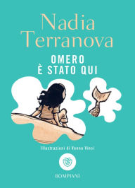 Title: Omero è stato qui, Author: Nadia Terranova