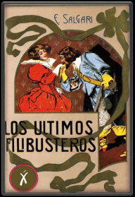 Title: Los últimos filibusteros, Author: Emilio Salgari