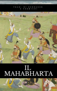 Title: Il Mahabharata: Versione antologica, Author: Veda Vyasa