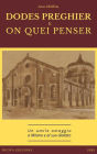 Dodes Preghier E On Quei Penser: Un Umile Omaggio A Milano E Al Suo Dialetto