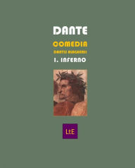 Title: Comedia Dantis Alagherii I. Inferno: Prosa moderna a fronte, Author: Dante Alighieri