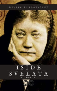 Title: Iside Svelata - Volume 2, Author: Helena Petrovna Blavatsky