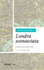 Londra sconosciuta: Storie dall'East End