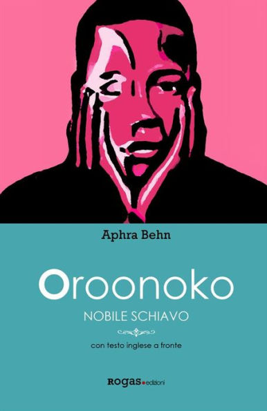 Oroonoko: Nobile schiavo