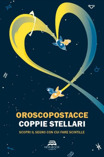 Coppie stellari: Scopri il segno con cui fare scintille