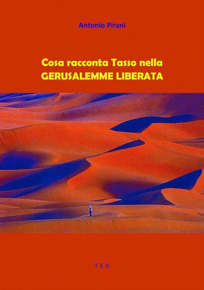 Cosa racconta Tasso nella Gerusalemme liberata