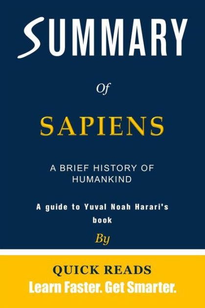 Summary Of Sapiens By Yuval Noah Harari A Brief History Of Humankind