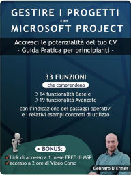 Title: Gestire i Progetti con Microsoft Project 2021 - Accresci le potenzialità del tuo CV: Mini Guida pratica per Principianti + 2 Bonus, Author: gennaro D'Ermes