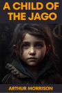 A Child Of The Jago