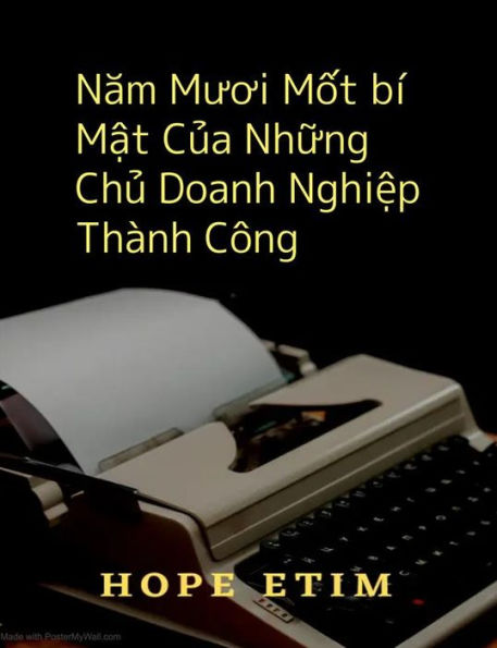 Nam Muoi M?t bí M?t C?a Nh?ng Ch? Doanh Nghi?p Thành Công