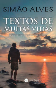 Title: Textos de Muitas Vidas, Author: Simão Alves