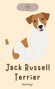 Title: Jack Russell Terrier, Author: Roland Berger