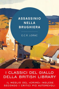 Title: Assassinio nella brughiera, Author: E.C.R. Lorac