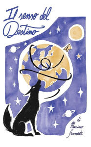 Title: Il senso del Destino, Author: Massimo Ferrante