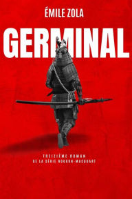 Title: Germinal, Author: Émile Zola