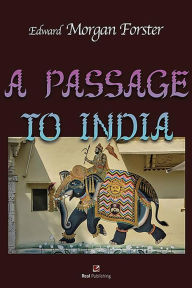 Title: A Passage to India, Author: E. M. Forster