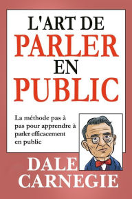 Title: L'Art de Parler en Public, Author: Dale Carnegie