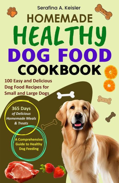 Dog Food Homemade Healthy Puppy Treats Wellness CORE Grain Free
