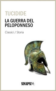 Title: La guerra del Peloponneso: Edizione Integrale, Author: Tucidide